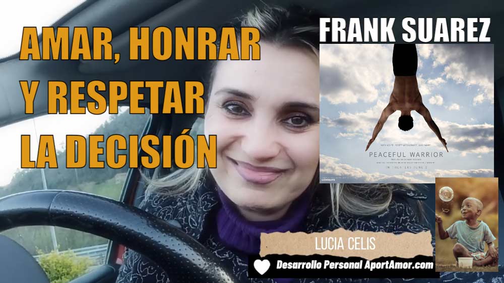 Duelo: aceptar y afrontar ¿y si amamos, honramos y respetamos LA (posible) DECISIÓN de Frank Suarez?